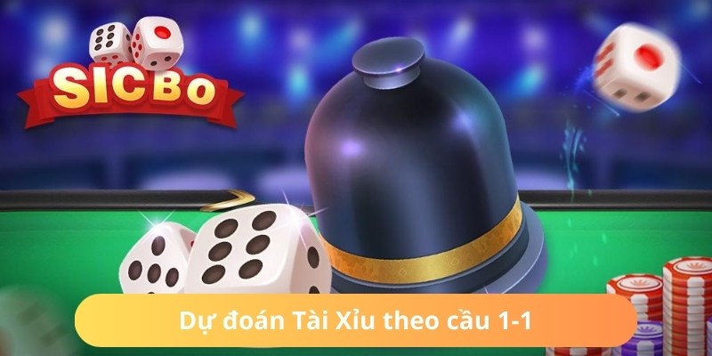 Dễ dàng bắt cầu Tài Xỉu theo quy tắc đảo 1-1